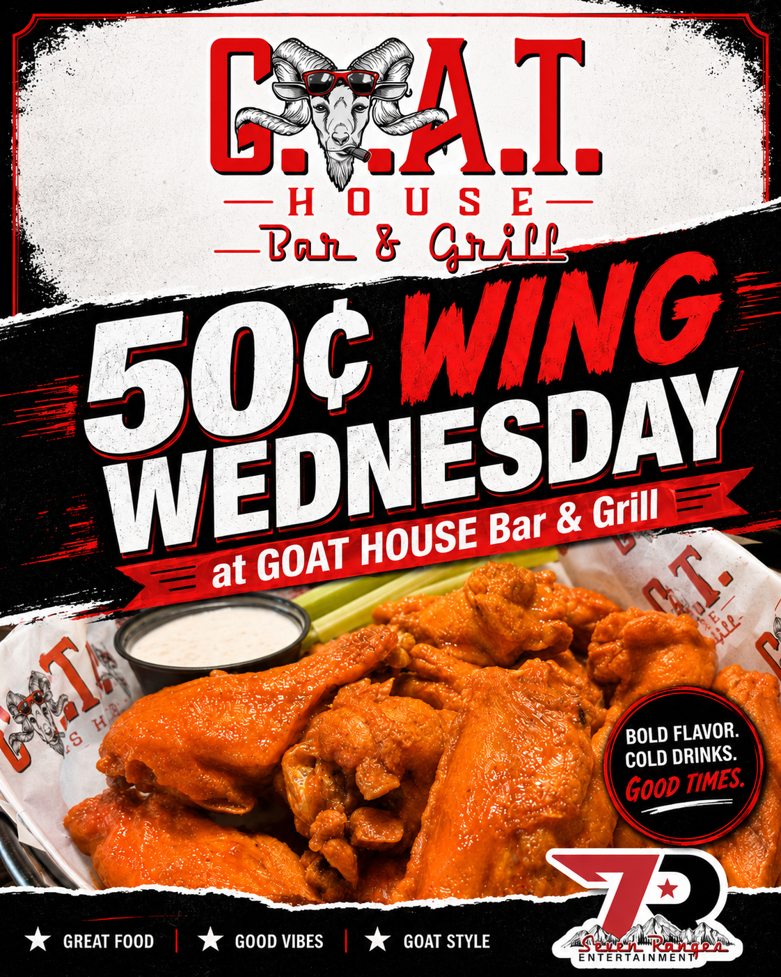 50-cent Wing Wednesday at GOAT HOUSE Bar & Grill at 7 Ranges Entertainment, featuring saucy wings.